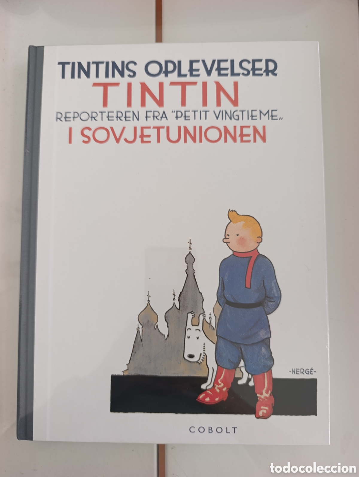 Comics: TINTIN IDIOMAS - DANES - TINTIN EN EL PAIS DE LOS SOVIETS / I SOVJETUNIONEN