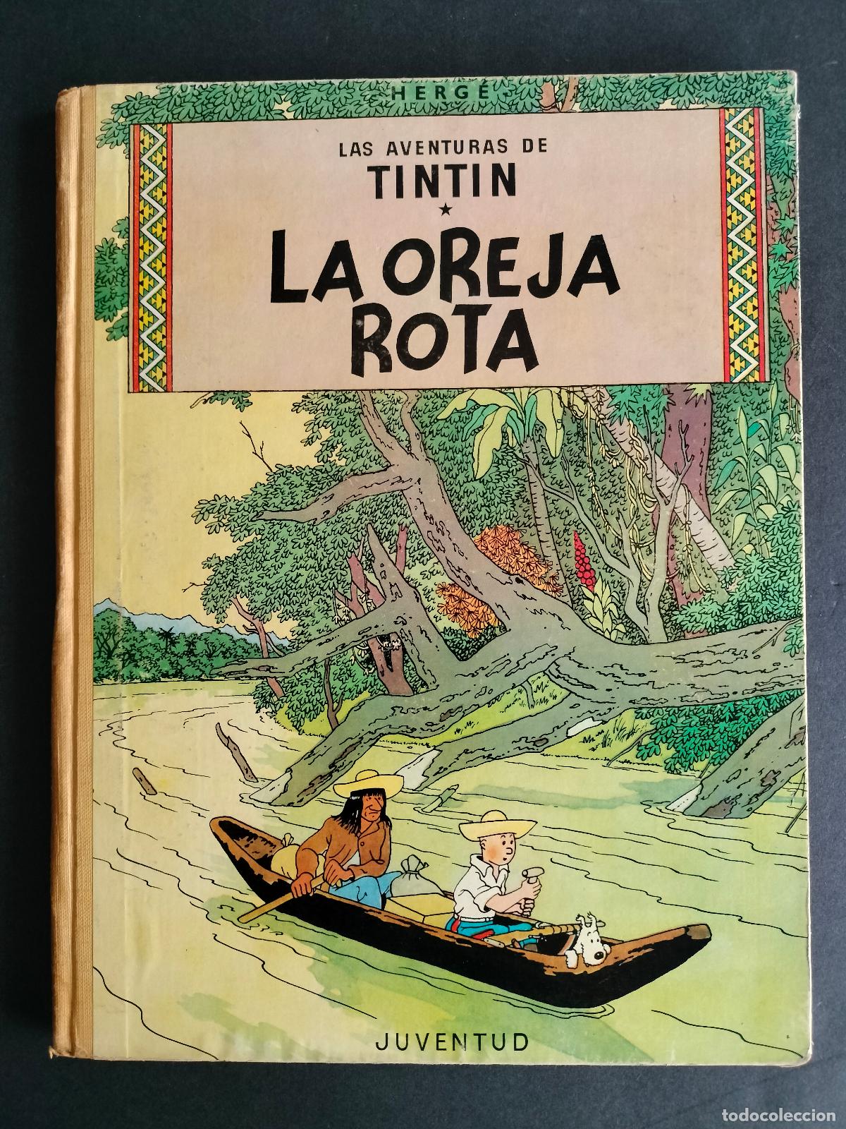 Fumetti: TINTIN LA OREJA ROTA 1&ordf; PRIMERA EDICION 1965 JUVENTUD HERGE LOMO DE TELA