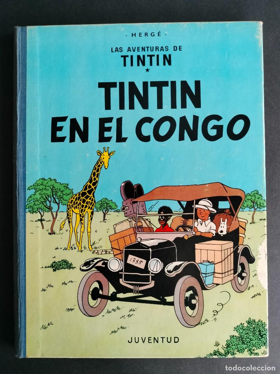 Comics: TINTIN EN EL CONGO 1&ordf; PRIMERA EDICION 1968 JUVENTUD HERGE LOMO DE TELA