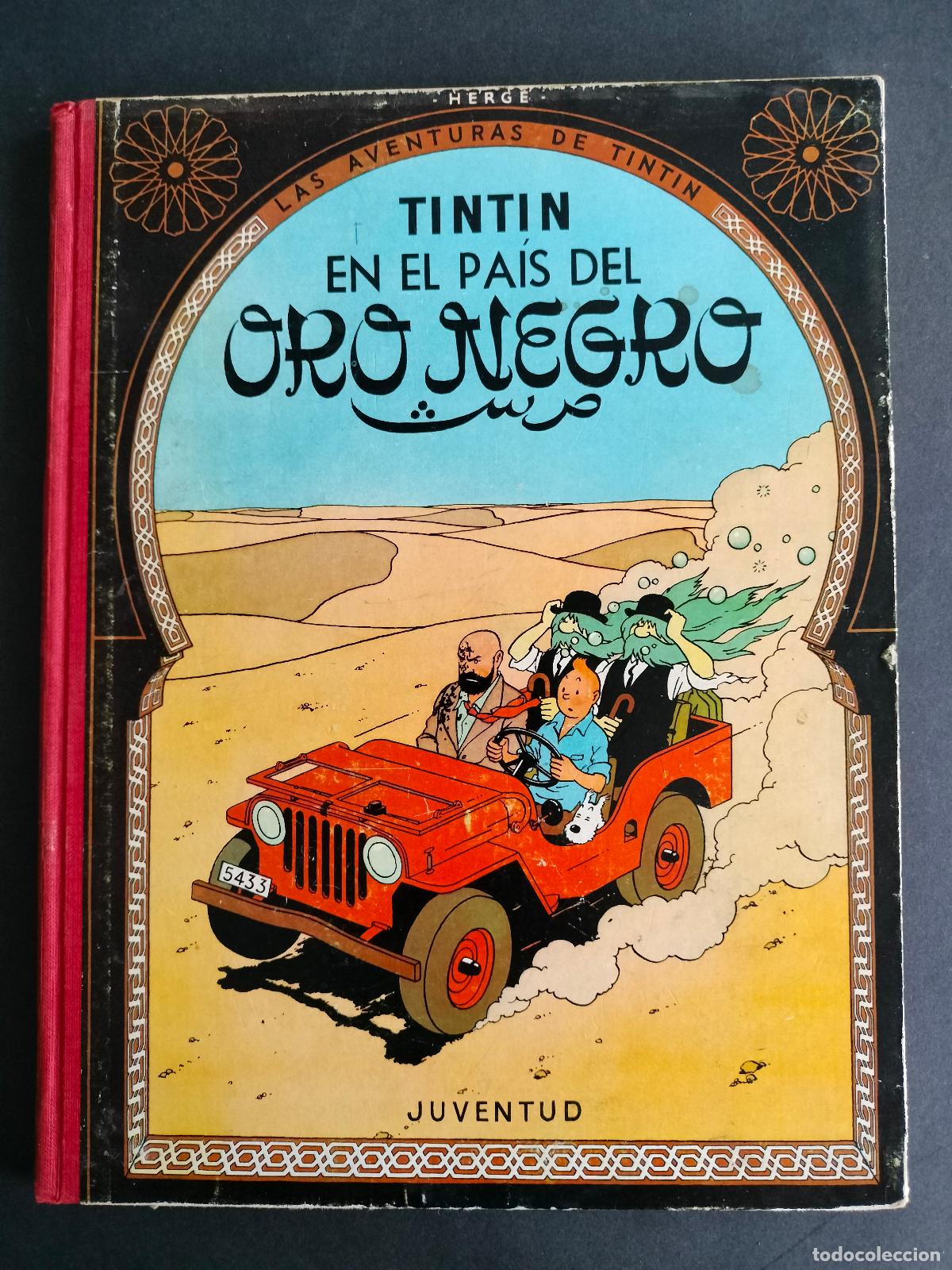 Comics: TINTIN EN EL PAIS DEL ORO NEGRO 2&ordf; SEGUNDA EDICION 1965 JUVENTUD HERGE LOMO DE TELA