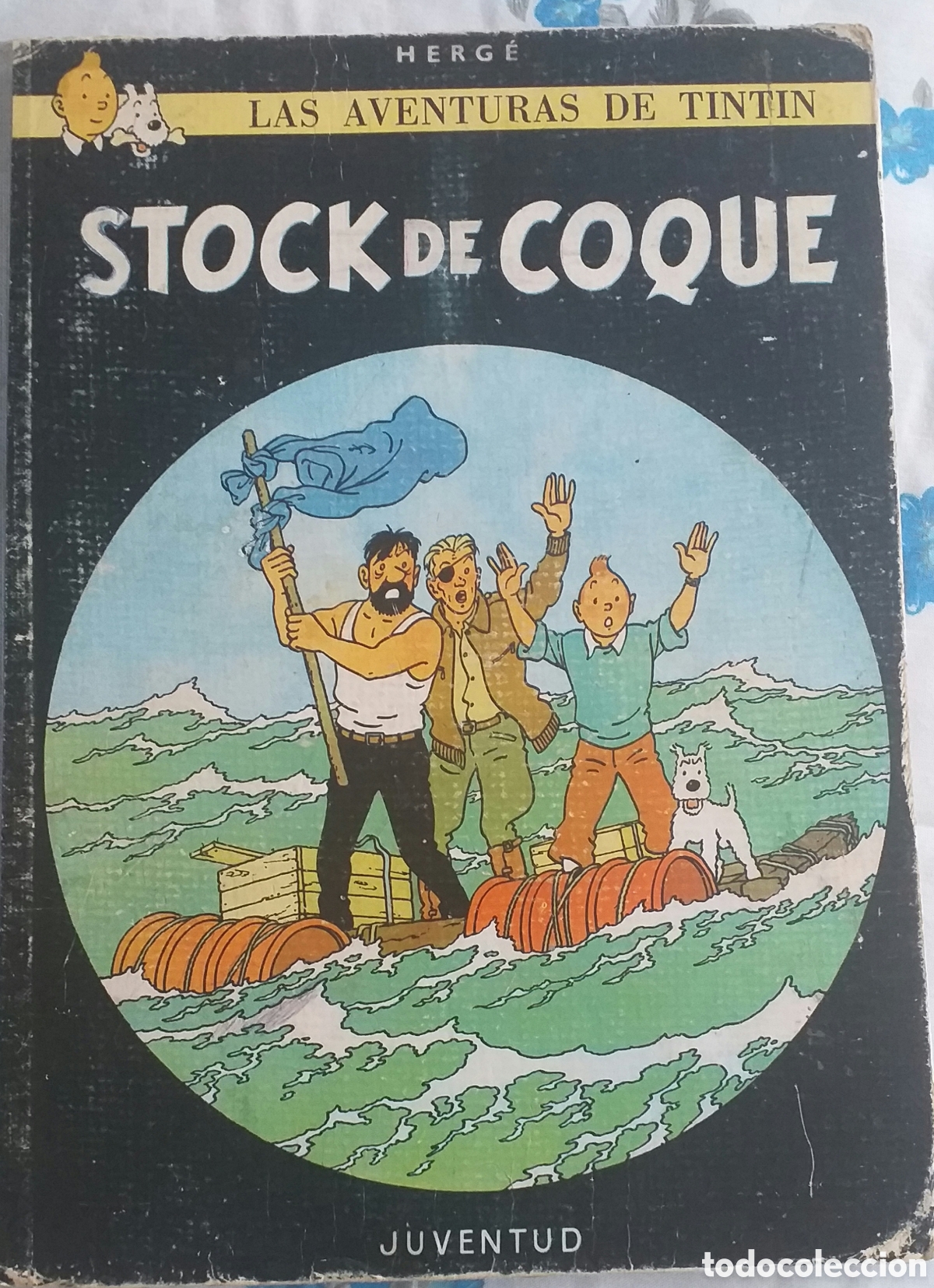 C&oacute;mics: TINTIN STOCK DE COQUE - 2a. EDICION 1965