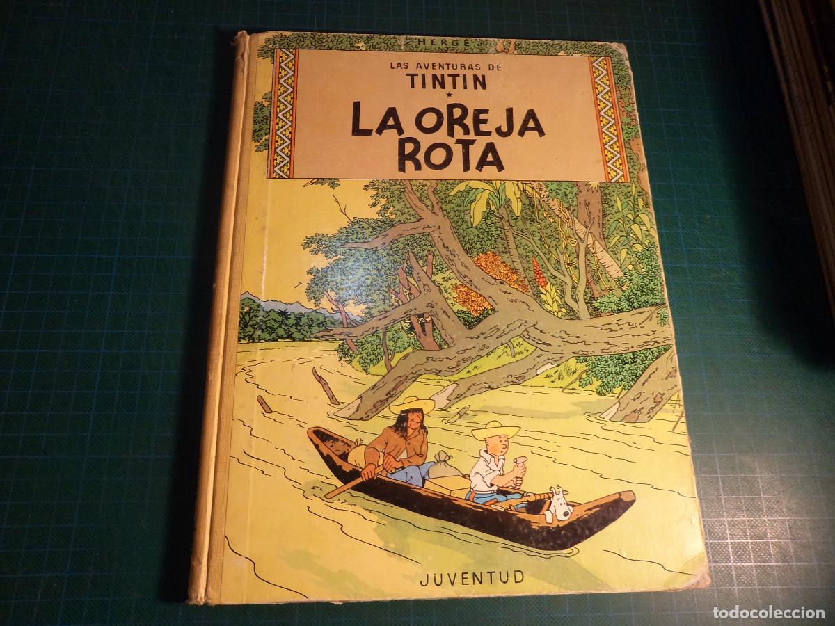 Comics : Tintin. La oreja rota. Juventud. 3&ordf; edicion. 1969