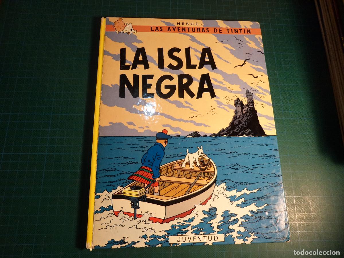 Comics : Tintin. La isla negra. Juventud 8&ordf; edicion 1983.