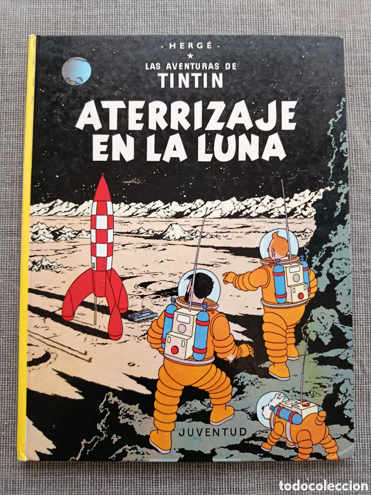 C&oacute;mics: Las aventuras de Tintin. Aterrizaje en la luna. 9&deg; Edici&oacute;n 1982