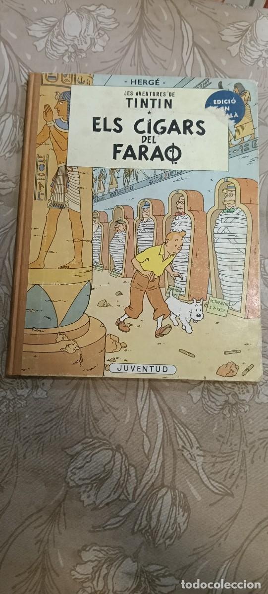 C&oacute;mics: COMIC TINTIN: ELS CIGARS DEL FARAO - EDITORIAL JOVENTUT 1a EDICION EN CATALAN (1964)