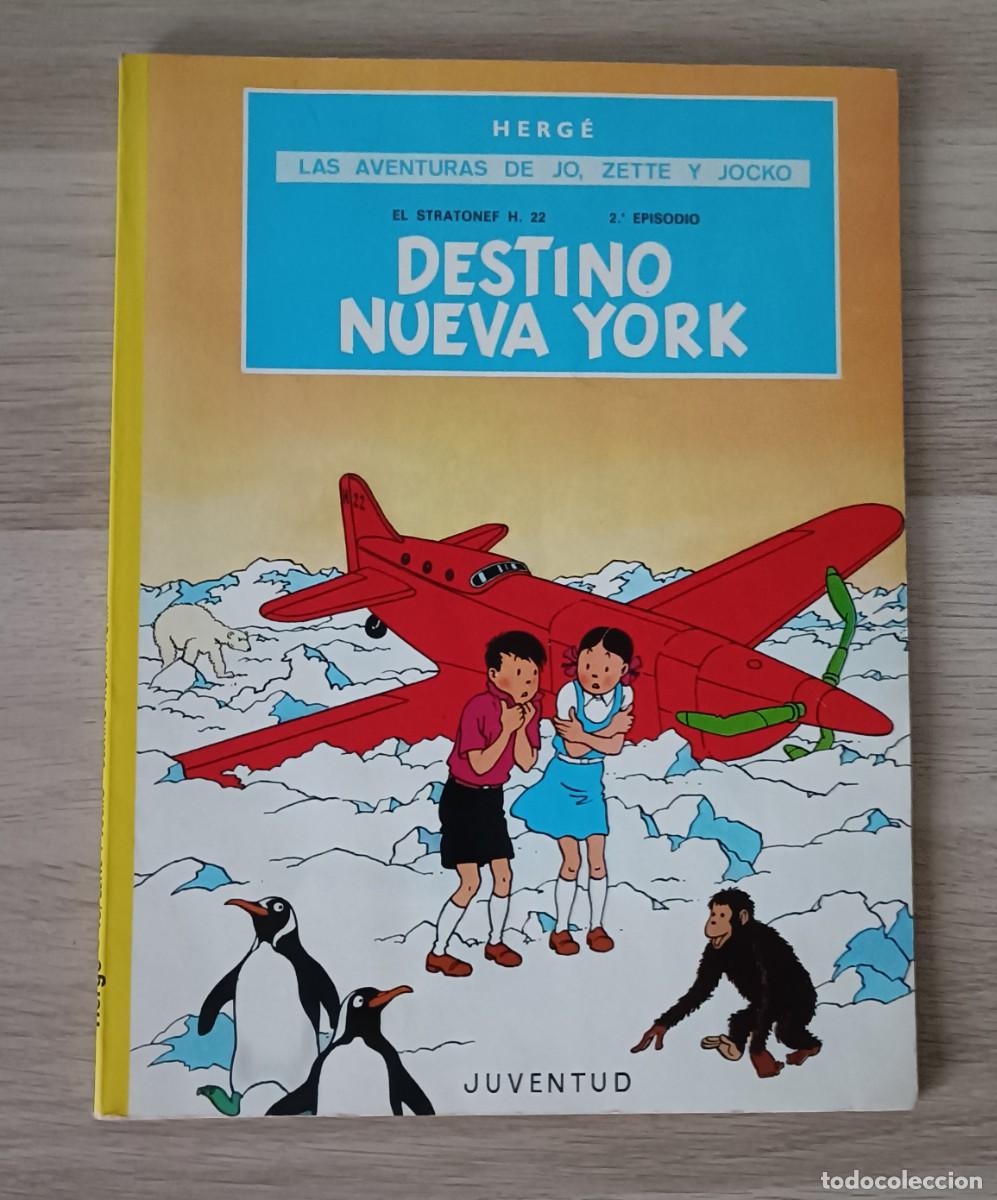C&oacute;mics: HERG&Eacute;, Destino Nueva York, Las Aventuras de Jo, Zette y Jocko, Ed. Juventud, 1983