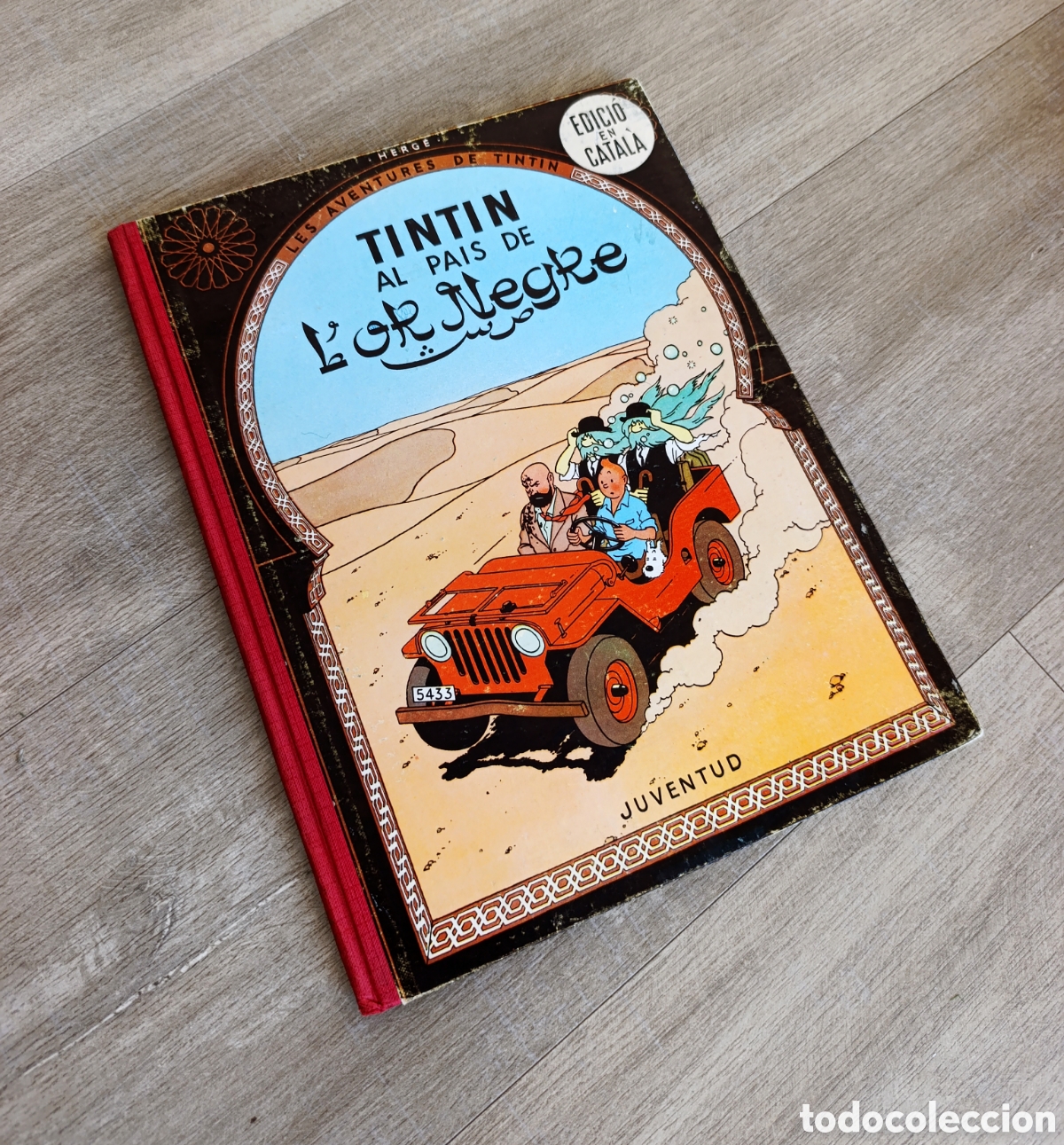 C&oacute;mics: Tintin al Pa&iacute;s L'Or Negre primera edici&oacute;n