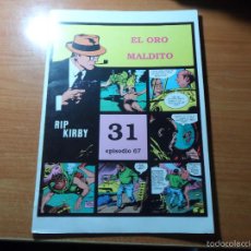 Cómics: RIP KIRBY Nº 67 EL ORO MALDITO Nº 31 EPISODIO EDITA MAGERIT . Lote 56176933