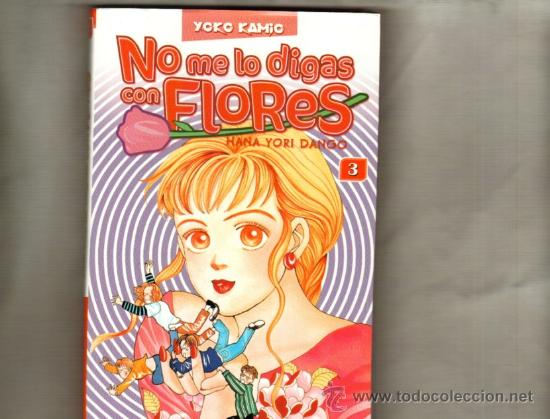 Comics: UXCO NO ME LO DIGAS CON FLORES N&ordm; 3  YOKO KAMIO  COMIC MANGA COMEDIA ROMANTICA ADOLESCENTES