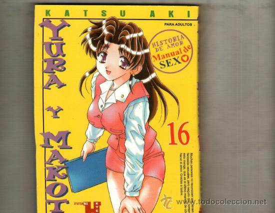 Comics: UXCO YURA Y MAKOTO N&ordm; 16 KATASU AKI COMIC MANGA SOBRE SEXO Y SEXUALIDAD EROTISMO AMOR MATRIMONIO