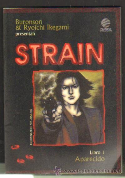 C&oacute;mics: STRAIN. LIBRO 1: APARECIDO. A-COMIC-2113 - Foto 1