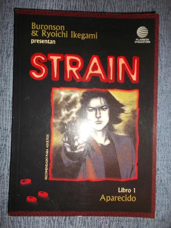 C&oacute;mics: Strain N&ordm; 1 (De 9), Buronson, Ryoichi Ikegami - Foto 1