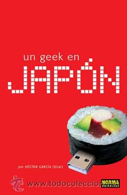 C&oacute;mics: UN GEEK EN JAPON    Norma Editorial - Foto 1