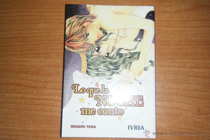 Fumetti: LO QUE LA NOCHE ME CONTO, MEGUMI TODA, DE IVREA.