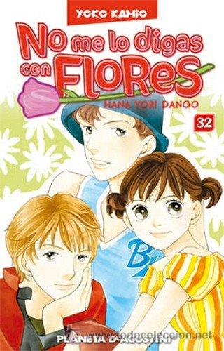 C&oacute;mics: NO ME LO DIGAS CON FLORES 32 (Planeta) - Foto 1