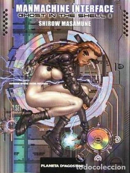 C&oacute;mics: GHOST IN THE SHELL MANMACHINE INTERFACE N&ordm; 2 EDITORIAL PLANETA-DEAGOST - Foto 1