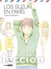 C&oacute;mics: LOS SUZUKI EN PAR&Iacute;S - Kawakami, Junko