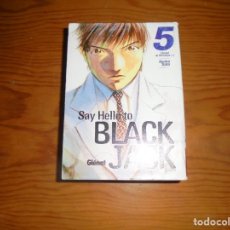 Cómics: SAY HELLO TO BLACK JACK Nº 5 UNIDAD DE ONCOLOGIA 1. SYUHO SATO. GLENAT . COMIC MANGA