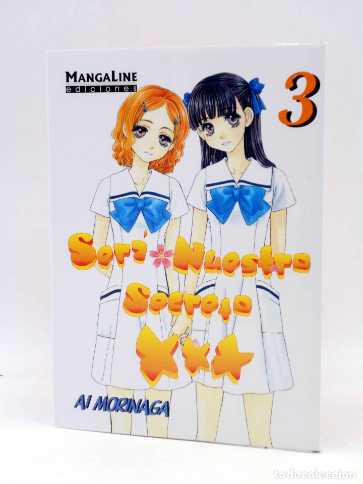 Comics: SER&Aacute; NUESTRO SECRETO XXX 3 (Ai Morinaga) Mangaline, 2006. OFRT antes 7,5E