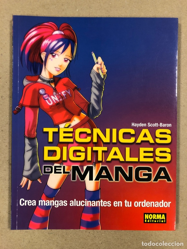 Comics: T&Eacute;CNICAS DIGITALES DEL MANGA. HAYDEN SCOTT-BARON. NORMA EDITORIAL 2006 (1&ordf;EDICI&Oacute;N).