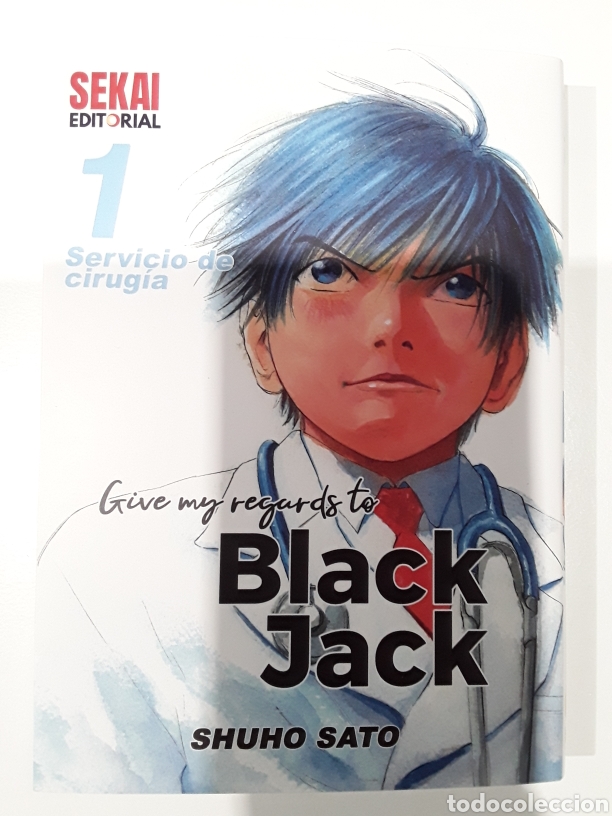 Comics: Give my regards to Black Jack 1. Servicio de cirug&iacute;a - Shuho Sato - Sekai Editorial