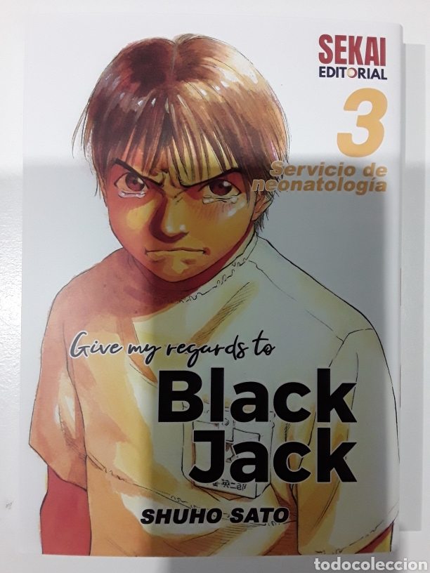 Comics: Give my regards to Black Jack 3. Servicio de neonatolog&iacute;a - Shuho Sato - Sekai Editorial