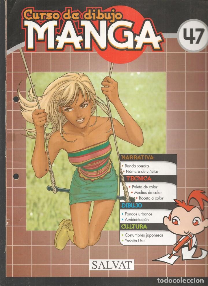 Comics : CURSO DE DIBUJO MANGA. FASC&Iacute;CULO. N&ordm; 47. SALVAT, 2003.(B/42)