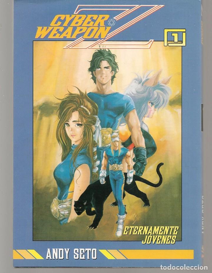 Comics : CYBER WEAPON Z. N&ordm; 1. ETERNAMENTE J&Oacute;VENES. ANDY SERO. (C/A102)