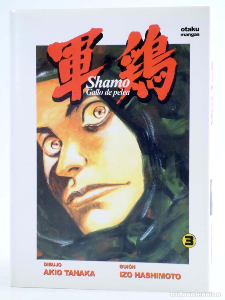 Comics: SHAMO GALLO DE PELEA 3 (Akio Tanaka / Izo Hashimoto) Otakuland, 2003. OFRT antes 6,6E
