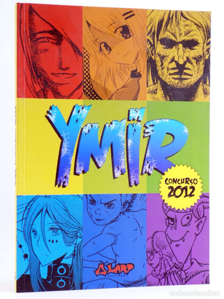 C&oacute;mics: YMIR 1. CONCURSO 2012 (Vvaa) Larp, 2012. OFRT - Foto 1