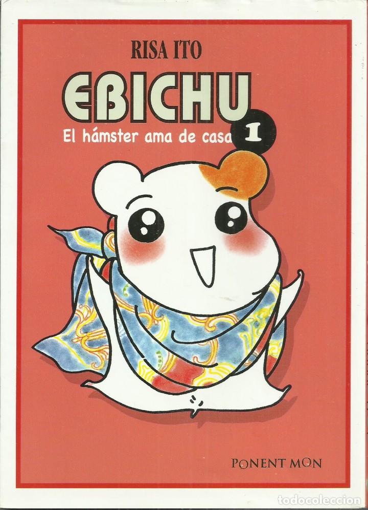 C&oacute;mics: Ebichu. El h&aacute;nster ama de casa. Vol&uacute;menes 1 - 2 -3 -4 y 5. A&ntilde;o 2007 Primer&iacute;sima edici&oacute;n espa&ntilde;ola.