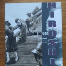 Cómics: HIROSHIMA Nº 5 - HADASHI NO GEN - KEIJI NAKAZAWA - OTAKULAND - NUEVO (IC1**). Lote 364570896