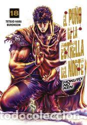 Comics : El pu&ntilde;o de la Estrella del Norte (Hokuto No Ken) n&ordm; 18/18 - Buronson; Hara, Tetsuo