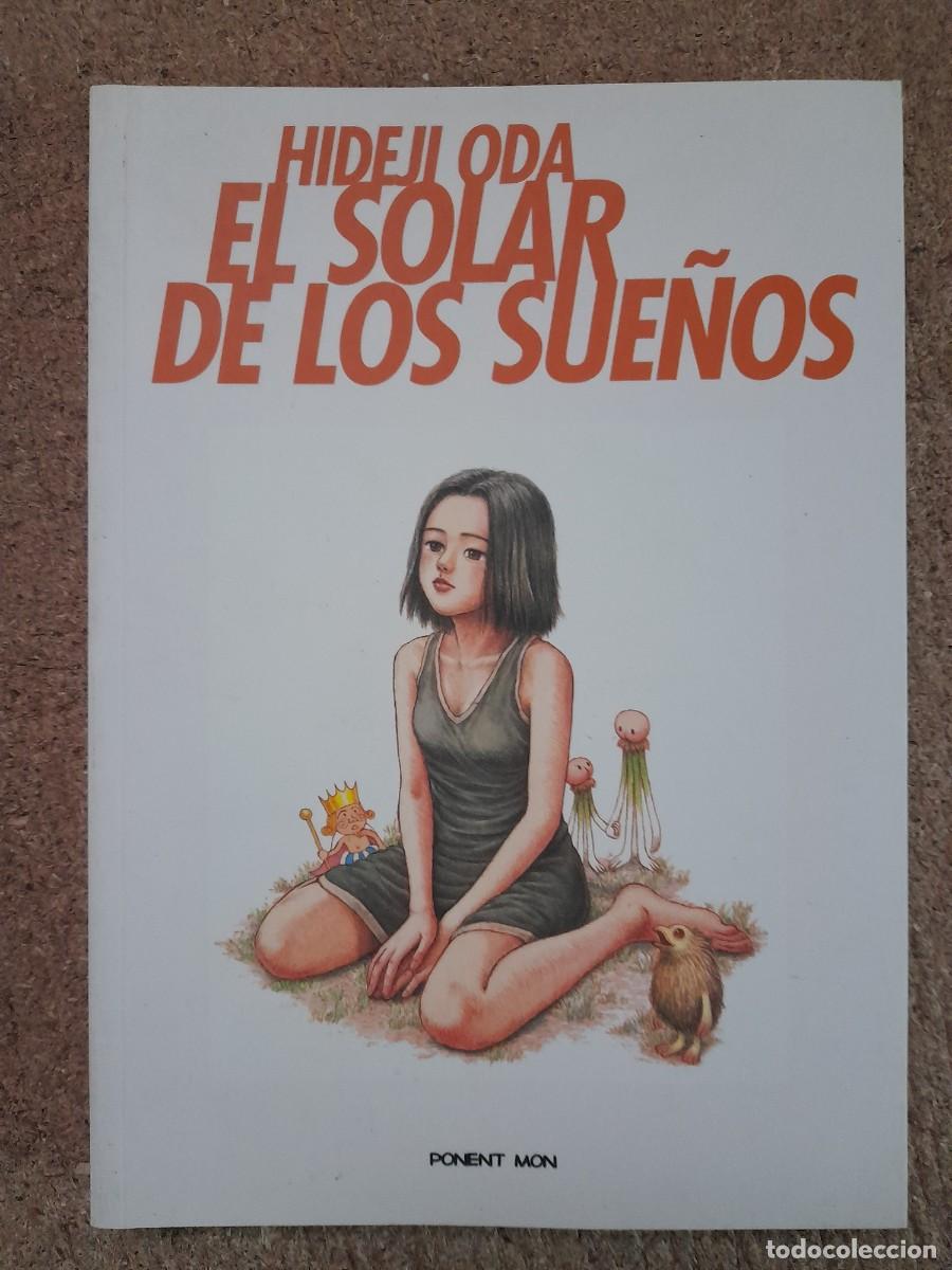 C&oacute;mics: El Solar De Los Sue&ntilde;os.Hideji Oda.Ponent Mon - Foto 1