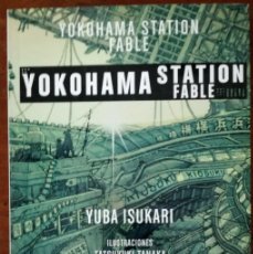 Cómics: YOKOHAMA STATION FABLE (NOVELA)