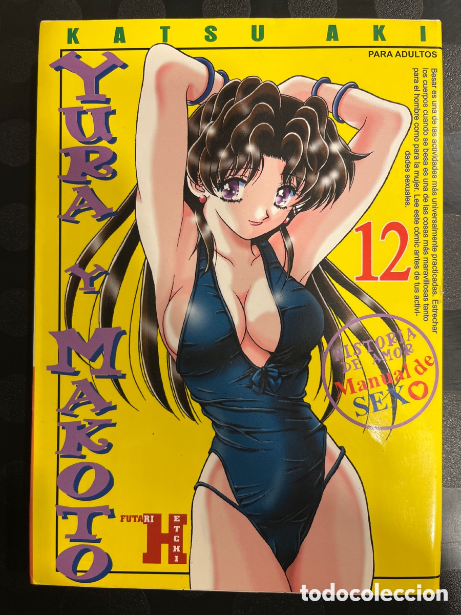 Comics: YURA Y MAKOTO N.12 HISTORIA DE AMOR MANUAL DE SEXO de KATSU AKI Ed MANGALINE ( 2001/2009 )