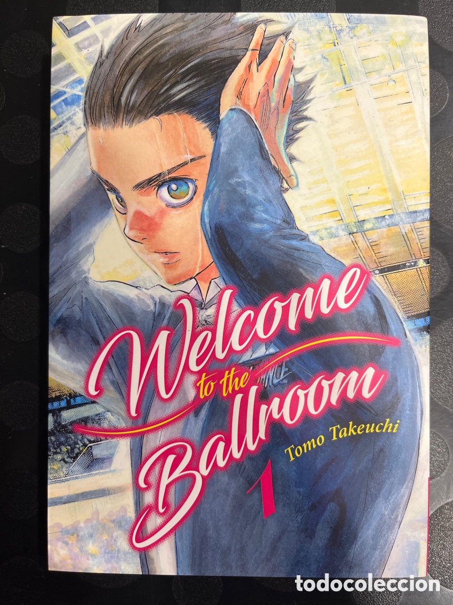 Comics: WELCOME TO THE BALLROOM N.1 de TOMO TAKEUCHI Ed MILKY WAY ( 2017/&hellip; )