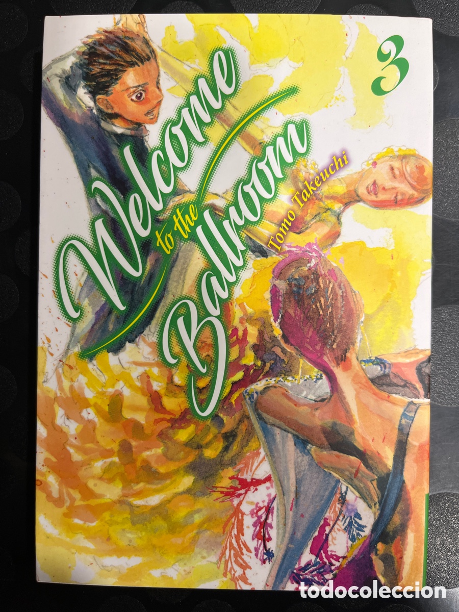 Comics: WELCOME TO THE BALLROOM N.3 de TOMO TAKEUCHI Ed MILKY WAY ( 2017/&hellip; )