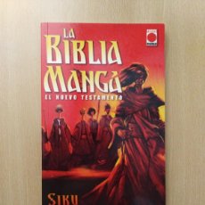 Cómics: LA BIBLIA MANGA. EL NUEVO TESTAMENTO. SIKU / AKINSIKU