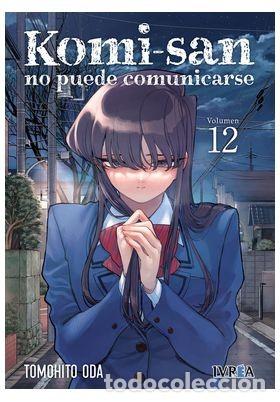 Comics: KOMI SAN NO PUEDE COMUNICARSE 12