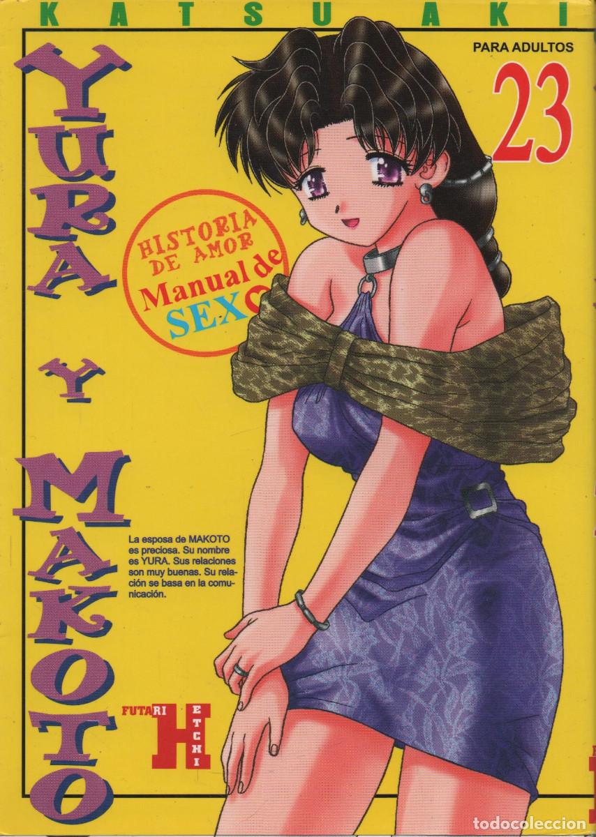 Comics: Yura y Makoto.Katsu Aki.N&ordm;23.Historia de amor/Manual de sexo.Mangaline ediciones.2001.