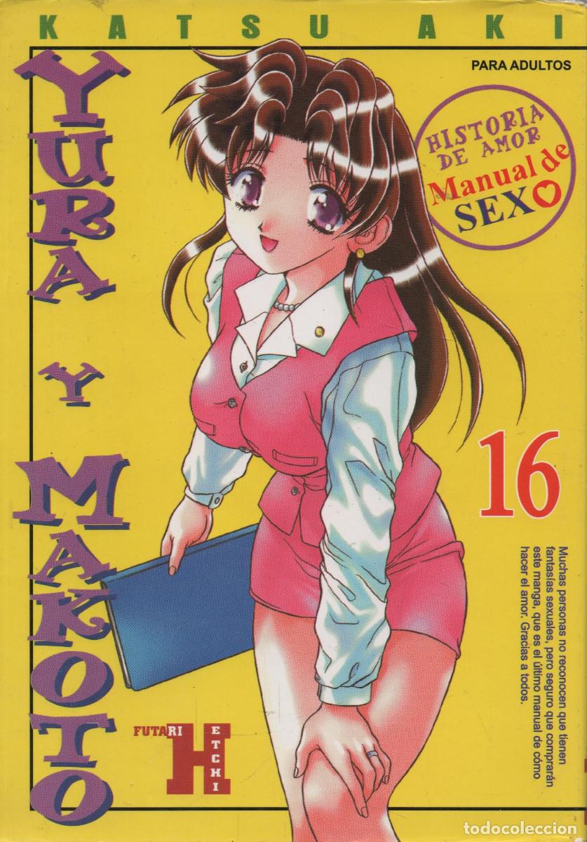 Comics: Yura y Makoto.Katsu Aki.N&ordm;16.Historia de amor/Manual de sexo.Mangaline ediciones.2001.