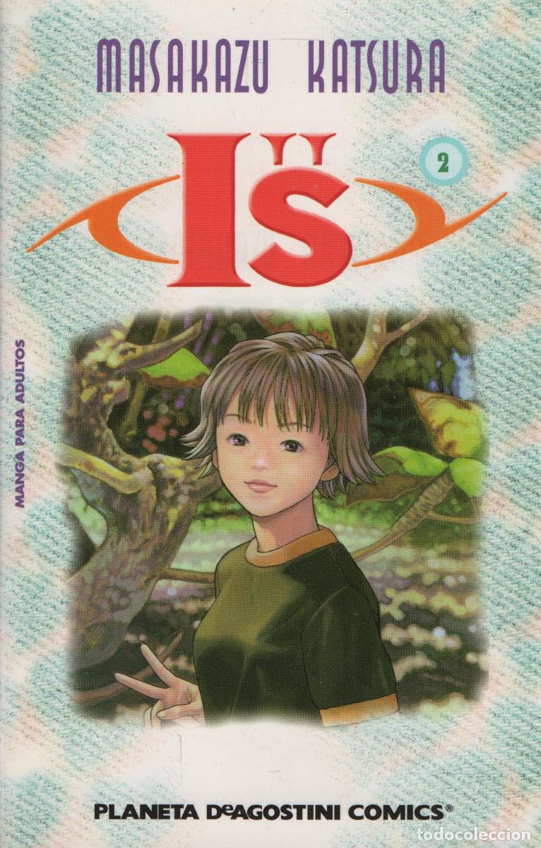 Comics : Is. N&ordm;2. Masakazu Katsura. Planeta de Agostini C&oacute;mics. 2003.