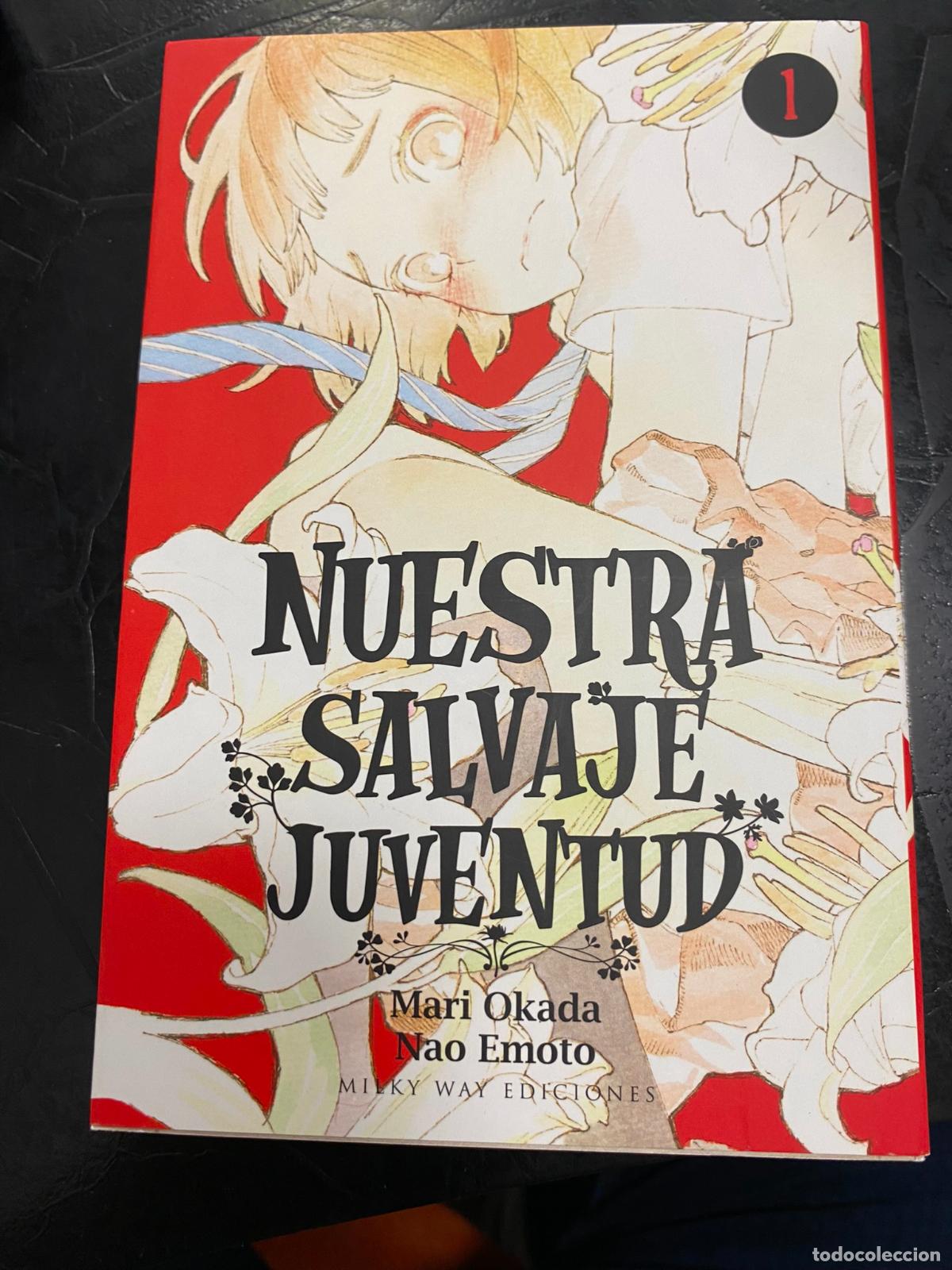 Fumetti: NUESTRA SALVAJE JUVENTUD Mari Okada Nao Emoto MILKY WAY EDICIONES