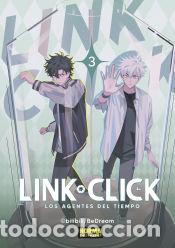 C&oacute;mics: LINK CLICK 03. LOS AGENTES DEL TIEMPO - BE DREAM - Foto 1