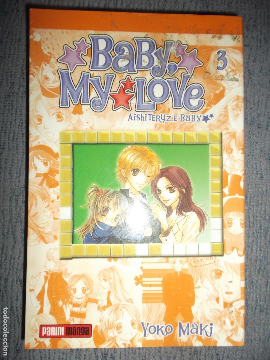 C&oacute;mics: Baby, My Love (Aishiteruze Baby) N&ordm; 3 (De 7), Y&ocirc;ko Maki