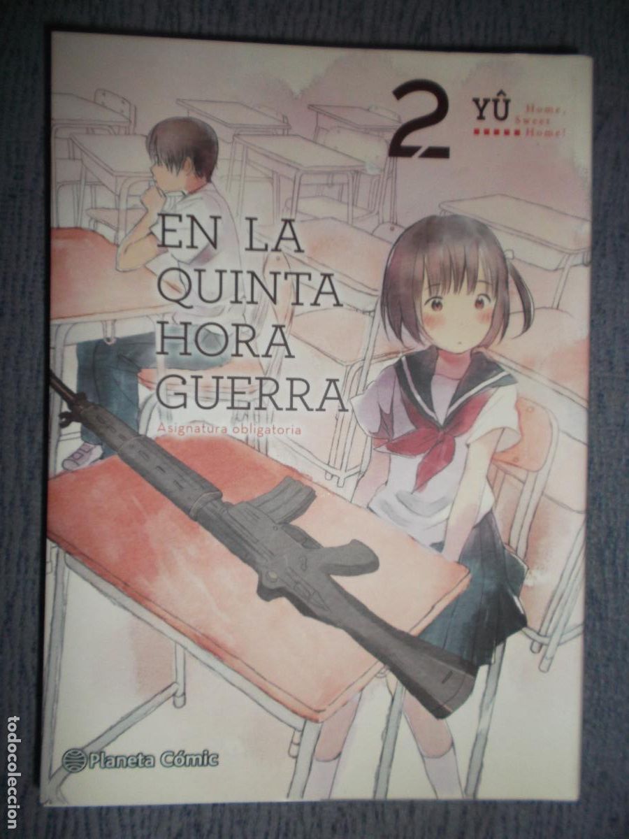 C&oacute;mics: En La Quinta Hora Guerra. Asignatura Obligatoria N&ordm; 2 (De 4), Y&ucirc;