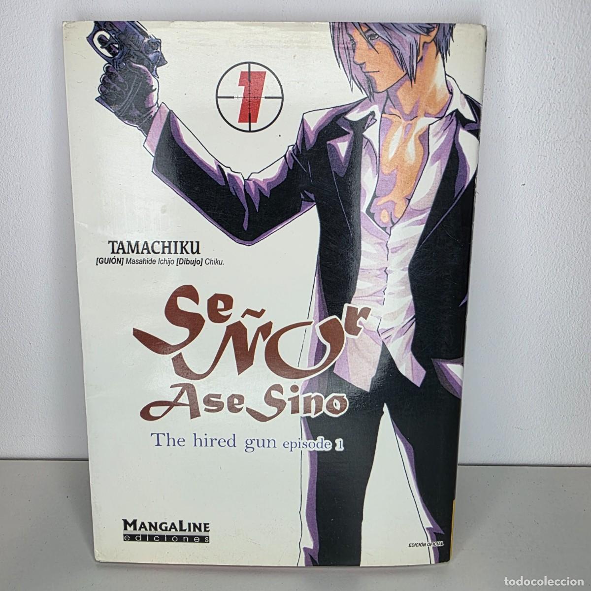 C&oacute;mics: Se&ntilde;or asesino - The hired gun episode 1 - Tamachiku - MangaLine ediciones a&ntilde;o 2006