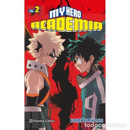 Comics: My Hero Academia N&ordm; 02 - Horikoshi, Kohei - Planeta C&oacute;mic - 2016, 11&ordf; ed. - Colecci&oacute;n N&ordm; 2 - Trad. D