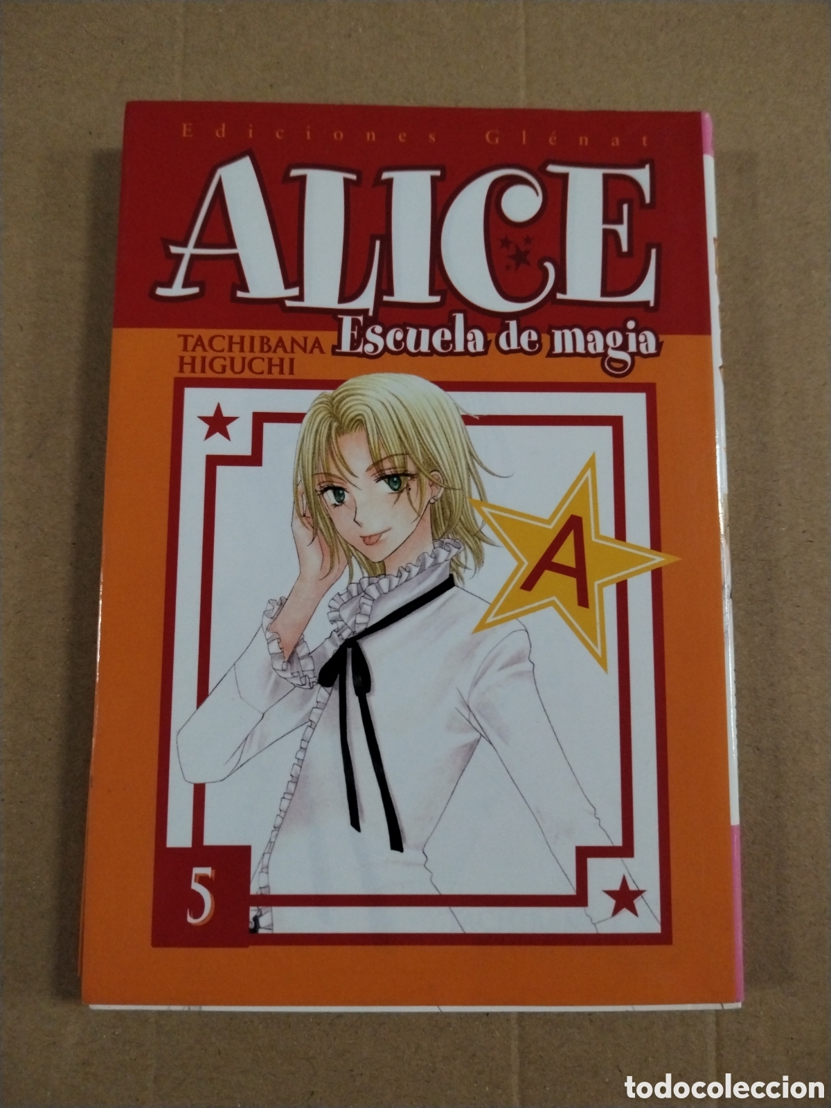 C&oacute;mics: ALICE ESCUELA DE MAGIA N&ordm; 5 EDICIONES GL&Eacute;NA